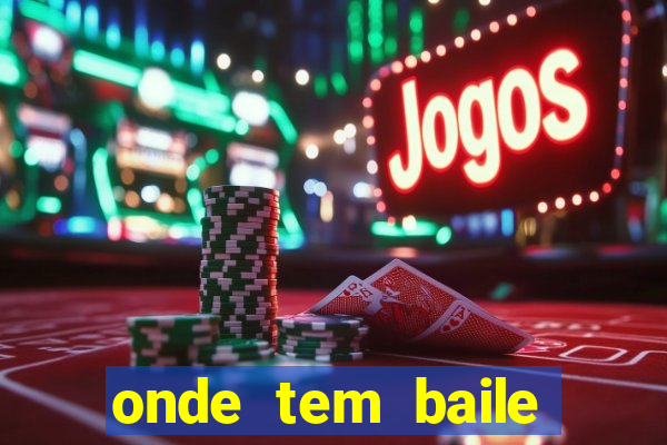 onde tem baile hoje em joinville